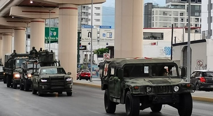 300 militares Reforzaran zonas problemáticas de Monterrey